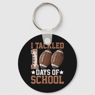 I Tackled 100 Days Football 100th Day Of School Bo Key Ring