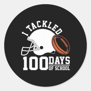 I Tackled 100 Days Football Boys Kids 100th Day Of Classic Round Sticker