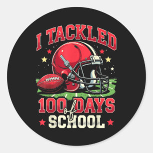 I Tackled 100 Days Of School 100th Day Football Classic Round Sticker