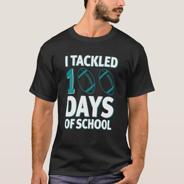 I Tackled 100 Days of School 100th Days Boy Kid Gi T-Shirt (Front)