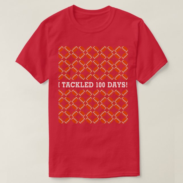 I tackled 100 days of school 33 T-Shirt (Design Front)