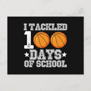 I Tackled 100 Days of School Basketball Postcard