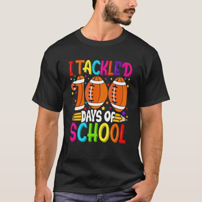 I Tackled 100 Days of School Boys Kids Football  1 T-Shirt (Front)