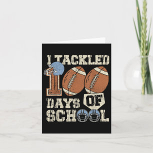 I Tackled 100 Days Of School Football 100 Days Of Card