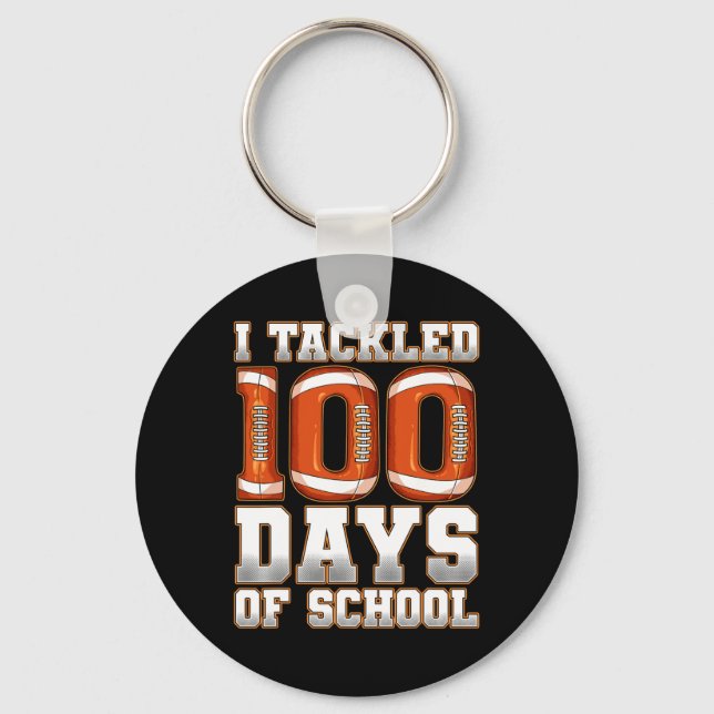 I Tackled 100 Days Of School Football  Key Ring (Front)