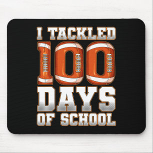 I Tackled 100 Days Of School Football Mouse Mat