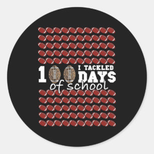 I Tackled 100 Days Of School Football Soccer Kids Classic Round Sticker
