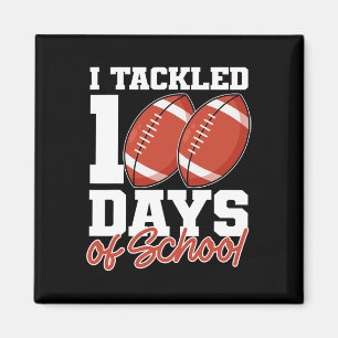 I Tackled 100 Days Of School Footbyll 100th Day Of Magnet