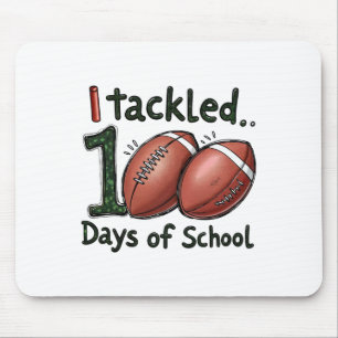 I Tackled 100 Days Of School Footll 100th Day Stud Mouse Mat