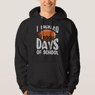 I TACKLED 100 DAYS OF SCHOOL Shirt Football 100th 