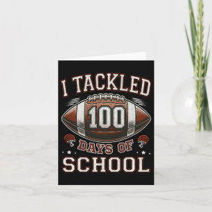 I Tackled 100 Days School 100th Day Football Stude Card