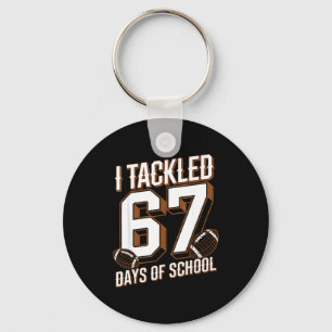 I Tackled 67 Days Of School Funny Six Seven Meme F Key Ring
