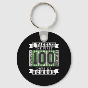 I Tackled The First 100 Days Of School - Football Key Ring