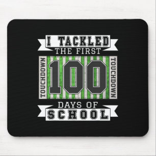 I Tackled The First 100 Days Of School - Football  Mouse Mat