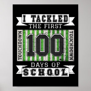 I Tackled The First 100 Days Of School - Vintage F Poster