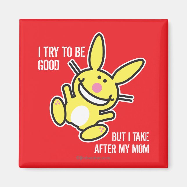 I Take After My Mum Magnet (Front)