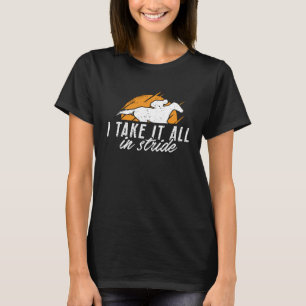 I Take It All In Stride Horseback Riding Horses Sh T-Shirt