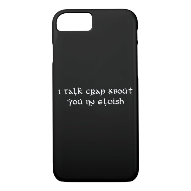 I Talk Crap About You In Elvish Funny Case-Mate iPhone Case (Back)