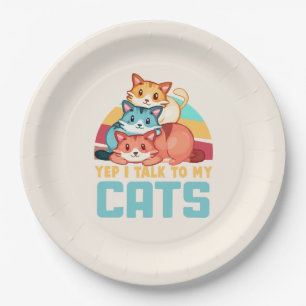 I Talk To My Cats Paper Plate