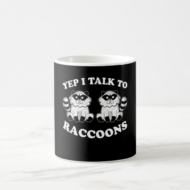 I Talk To Raccoons Animal Panda Racoon Motif Gift Coffee Mug (Center)