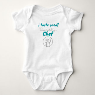 i taste good i was created by a chef cute baby bodysuit