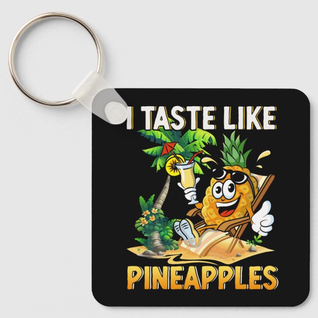 I Taste Like Pineapples Skull Summer Vacation Pine Key Ring (Front)