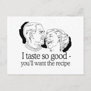 I TASTE SO GOOD YOU'LL WANT THE RECIPE POSTCARD