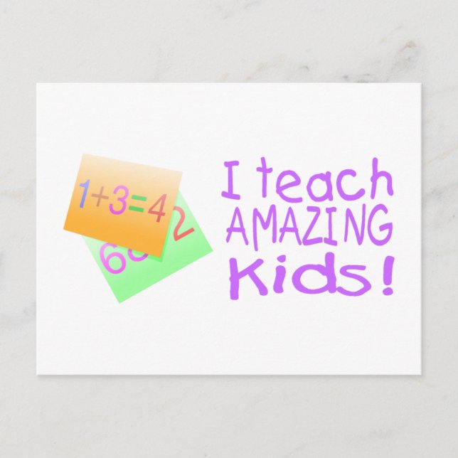 I Teach Amazing Kids (Numbers) Postcard (Front)