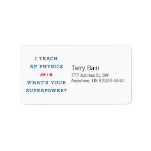 I Teach AP Physics What's Your Superpower Label
