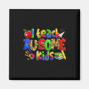 I Teach Au-some Kids Teacher World Autism Awarenes Magnet