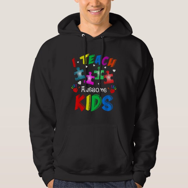 I Teach Awesome Kids Autism Awareness Puzzle Teach Hoodie (Front)