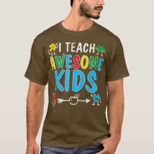 I Teach Awesome Kids Autism Awareness Sped Teacher T-Shirt