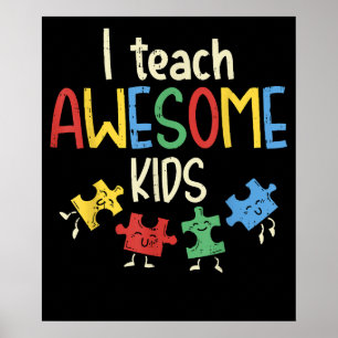I Teach Awesome Kids Autism Special Education Poster