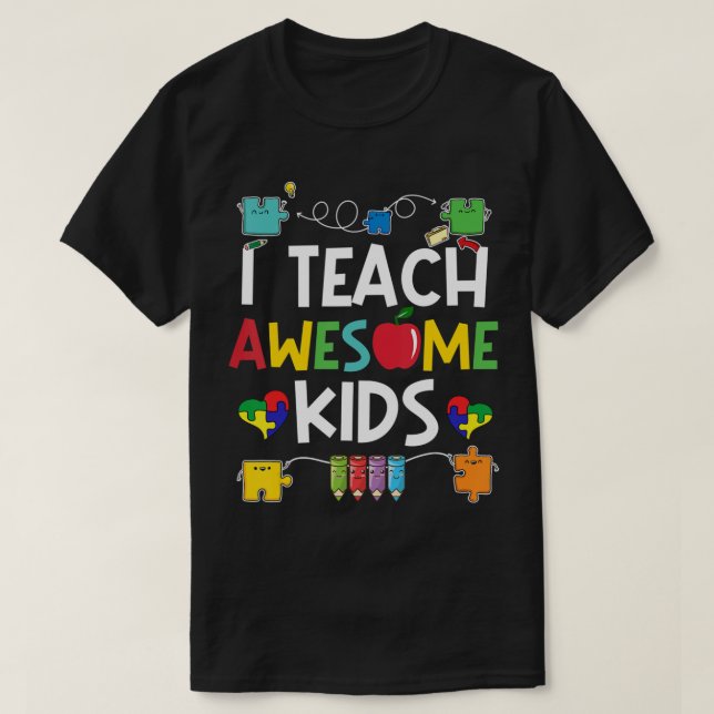 I Teach Awesome Kids shirt Autism Awareness puzzle (Design Front)