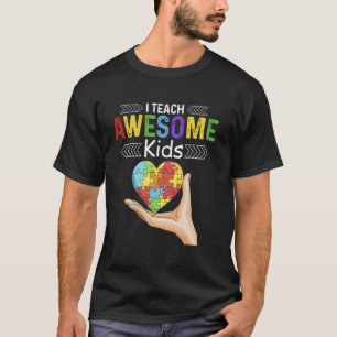 I Teach Awesome Kids Tee Autism Special Education