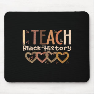 I Teach Black History Heart Pencil Afro African Te Mouse Mat