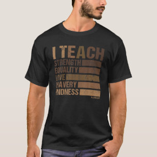 I Teach Black History Teacher Celebrate Black Hist T-Shirt