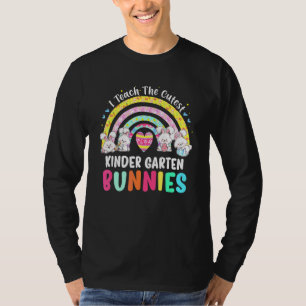 I Teach Cutest Bunnies Kinder Garten Teacher Rainb T-Shirt