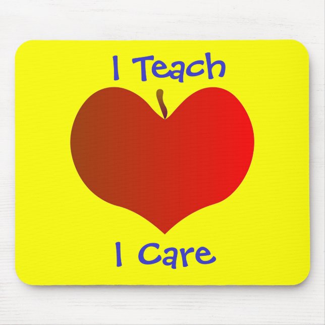I Teach, I Care Mousepad (Front)