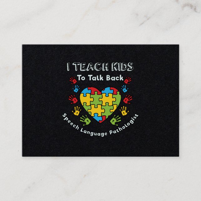 I Teach Kids To Talk Back Speech Language Therapy Business Card (Front)
