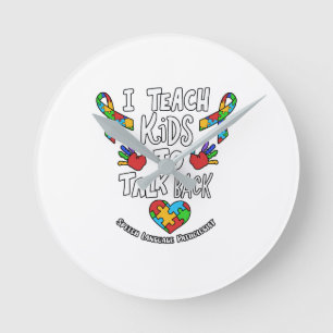 I Teach Kids To Talk Back Speech Language Therapy Round Clock