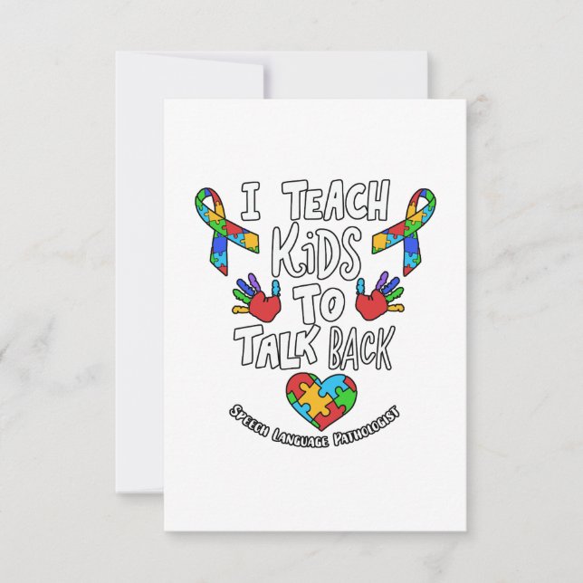 I Teach Kids To Talk Back Speech Language Therapy Thank You Card (Front)