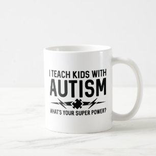 I Teach Kids With Autism Coffee Mug