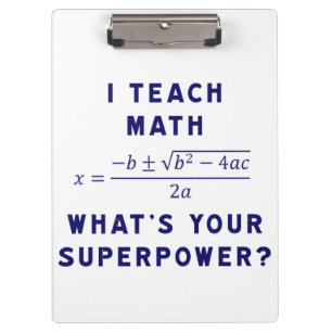I Teach Math What's Your Superpower? Clipboard