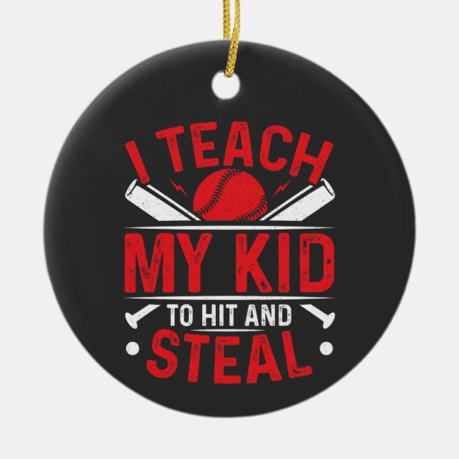 I Teach My Kid to Hit and Steal Ceramic Tree Decoration (Front)