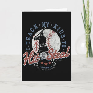 I Teach My Kids To Hit And Steal Sell Coaching Sof Card