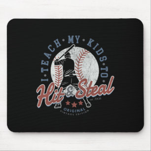 I Teach My Kids To Hit And Steal Sell Coaching Sof Mouse Mat