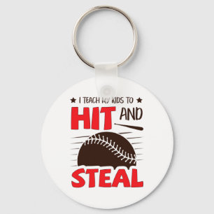 I Teach My Kids To Hit And Steal Softll Sell Mom D Key Ring