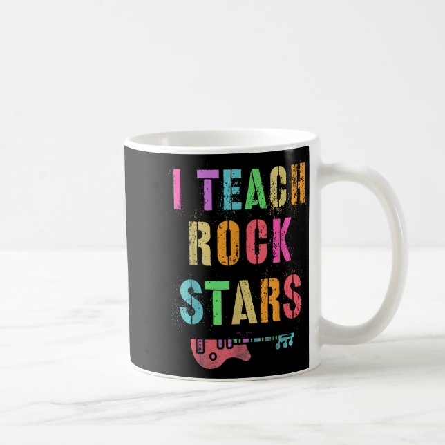 I Teach Rockstars Band Vibes Teacher Rocks My Musi Coffee Mug (Right)