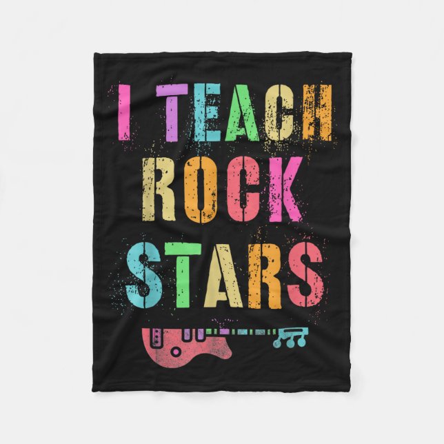 I Teach Rockstars Band Vibes Teacher Rocks My Musi Fleece Blanket (Front)